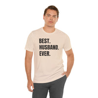 Best Husband Ever - T-Shirt