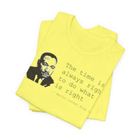 Do What Is Right - T-Shirt