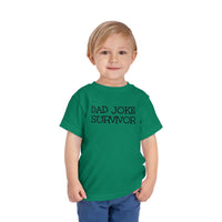 Dad Joke Survivor - Toddler T-Shirt