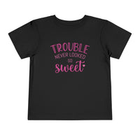 Trouble Never Looked So Sweet - Toddler T-Shirt