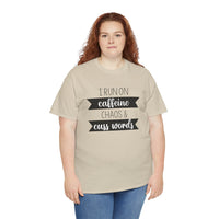 Caffeine, Chaos & Cuss Words - T-Shirt
