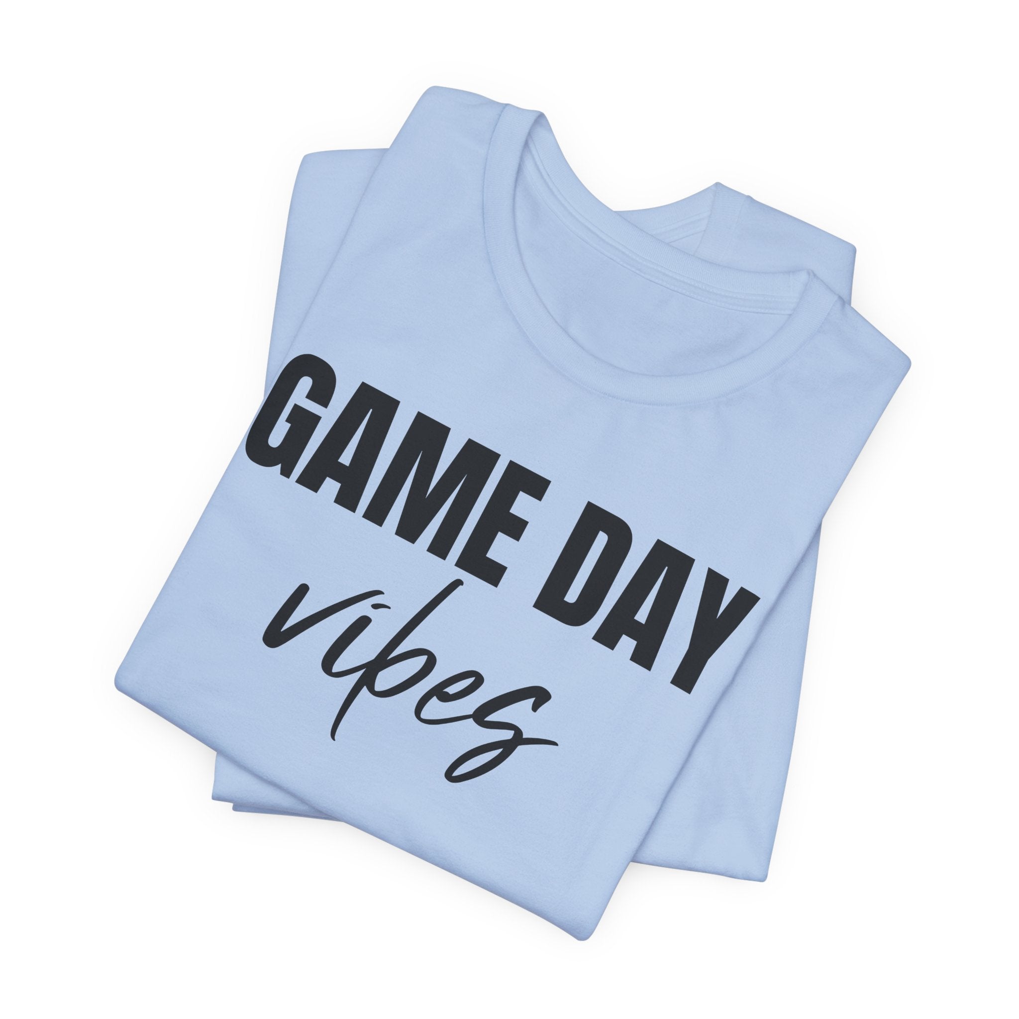 Game Day Vibes - T-Shirt