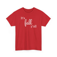 It's Fall Y'all - T-Shirt