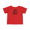 Big Bro - Infant T-Shirt