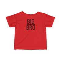 Big Bro - Infant T-Shirt