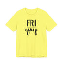 Friyay - T-Shirt