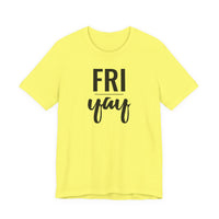 Friyay - T-Shirt