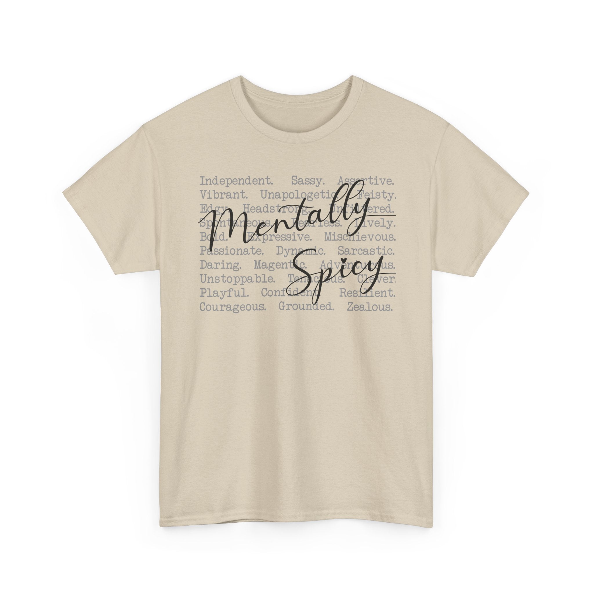 Mentally Spicy - T-Shirt