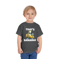 That’s Bananas - Toddler T-Shirt