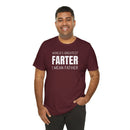 World's Greatest Farter, I Mean Father - T-Shirt