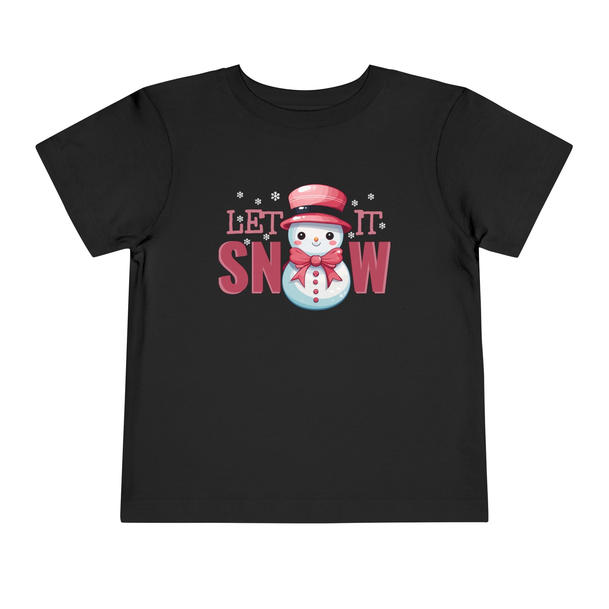 Let It Snow - Toddler T-Shirt