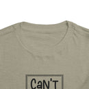 Can't Stop Won't Stop - Toddler T-Shirt