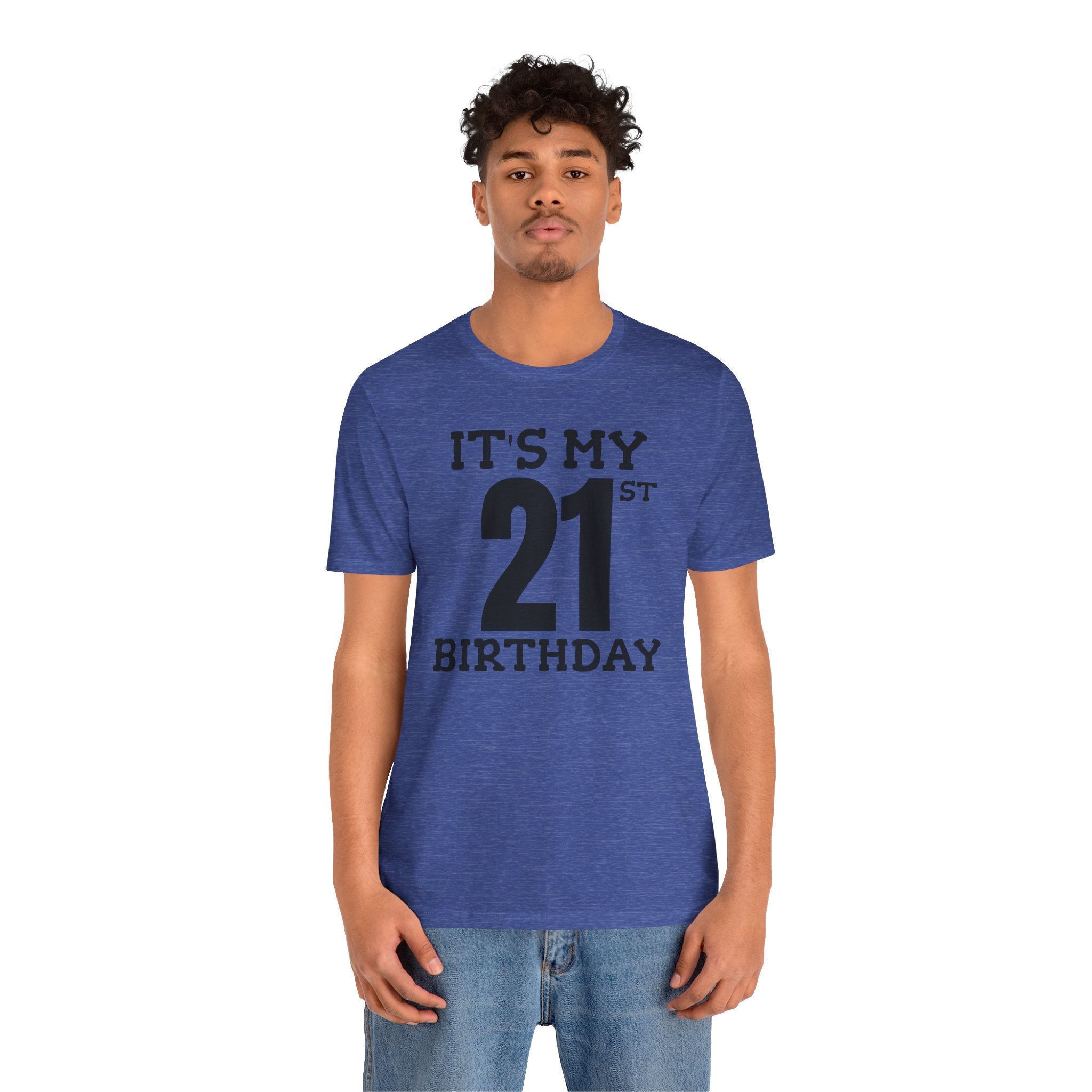 It's My 21st Birthday - T-Shirt