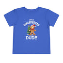 Little Gingerbread Dude - Toddler T-Shirt