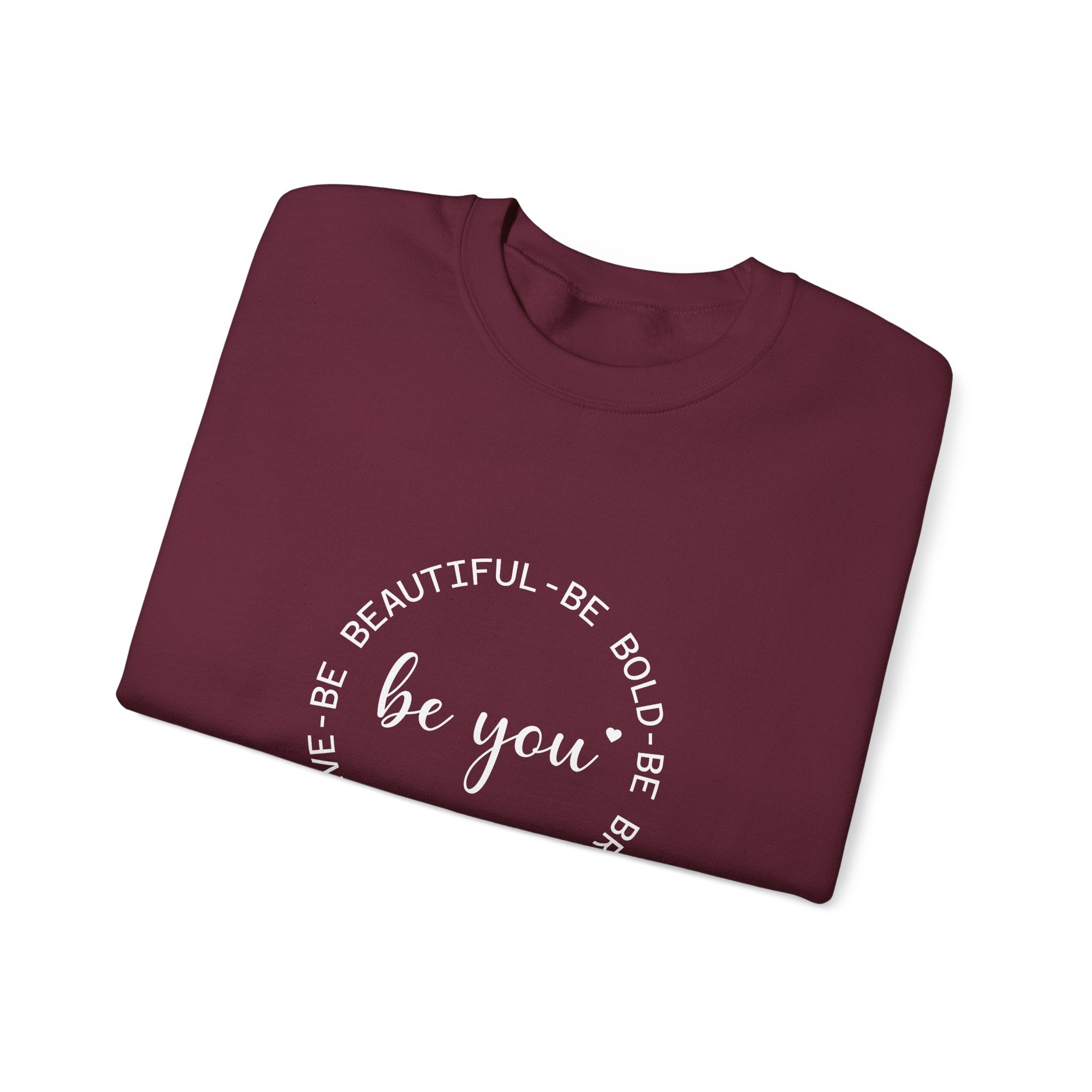 Be You - Sweatshirt