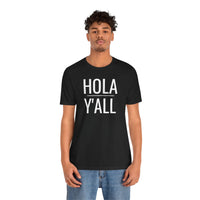 Hola Y'all - T-Shirt