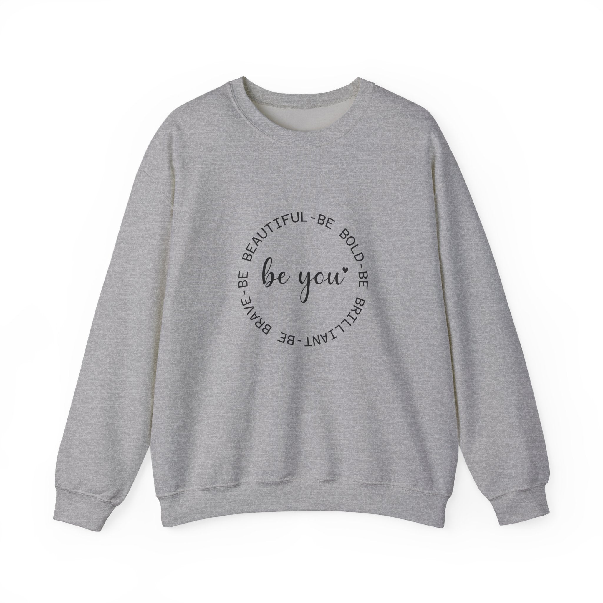 Be You - Sweatshirt