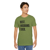 Best Husband Ever - T-Shirt