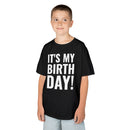 It's My Birthday! - Kids T-Shirt