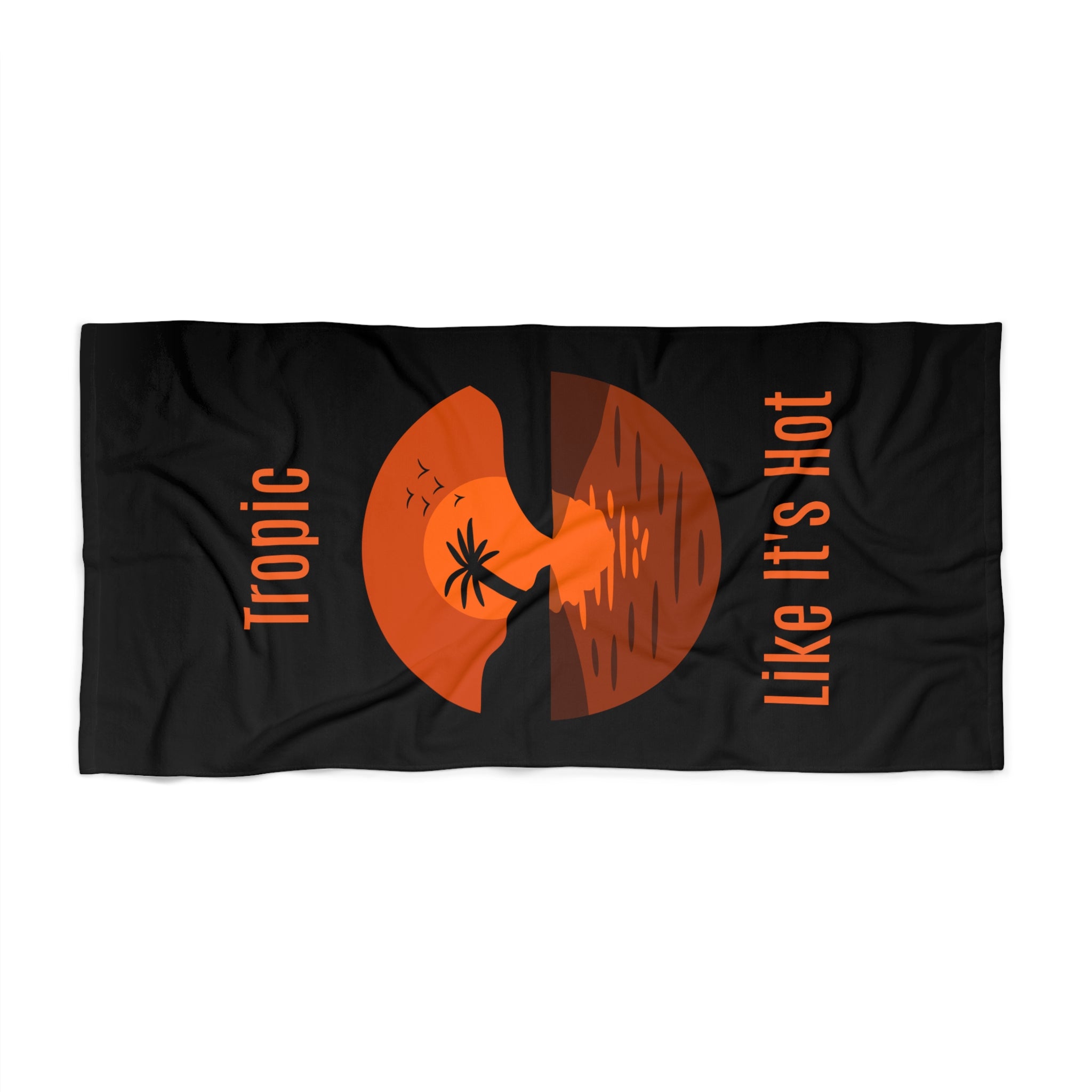 Tropic Like It's Hot - Beach Towel