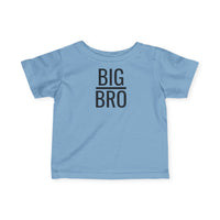 Big Bro - Infant T-Shirt