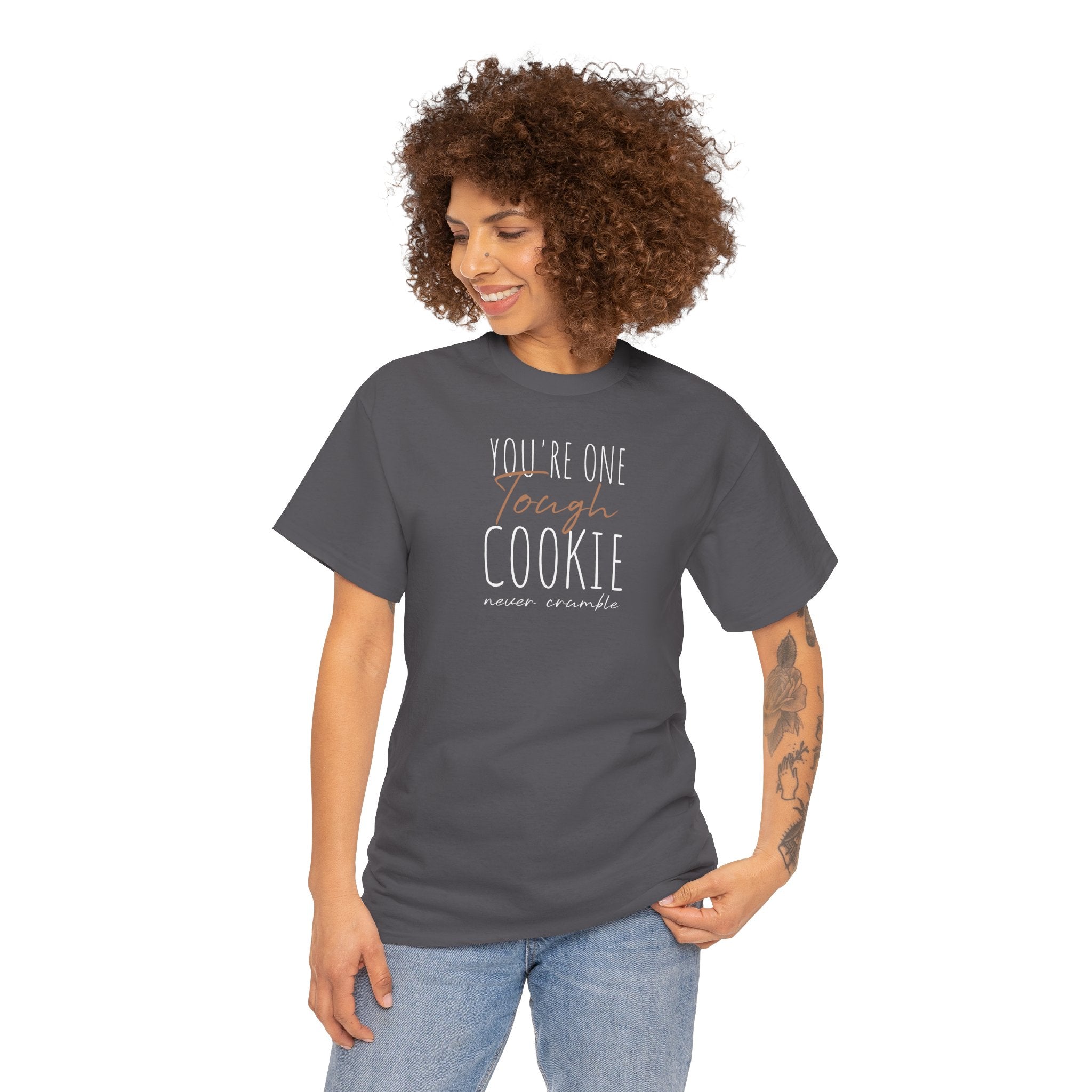 Tough Cookie - T-Shirt