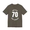 70 Not Old Just Vintage - T-Shirt