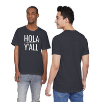 Hola Y'all - T-Shirt