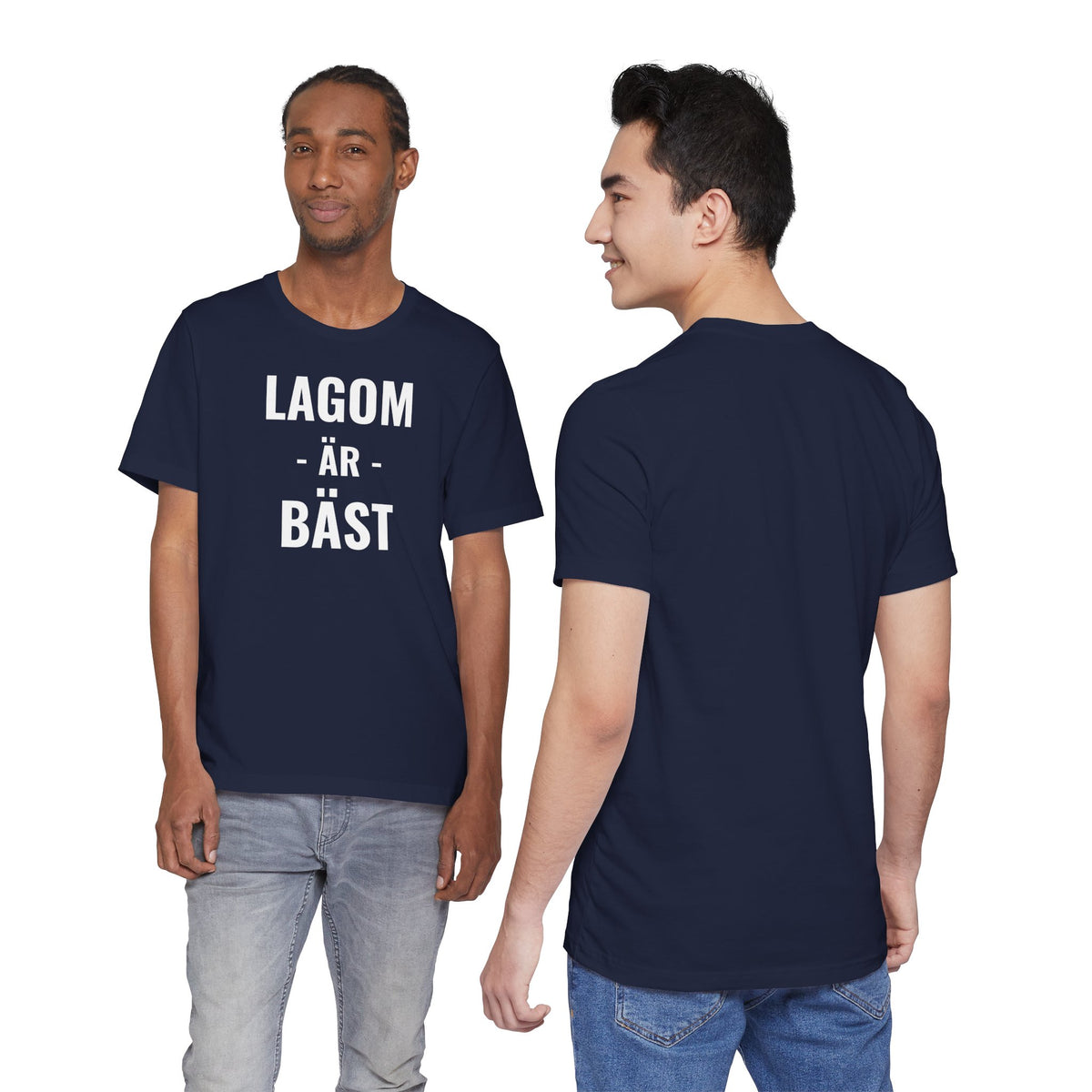 Lagom Är Bäst - T-Shirt