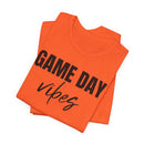 Game Day Vibes - T-Shirt