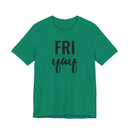 Friyay - T-Shirt
