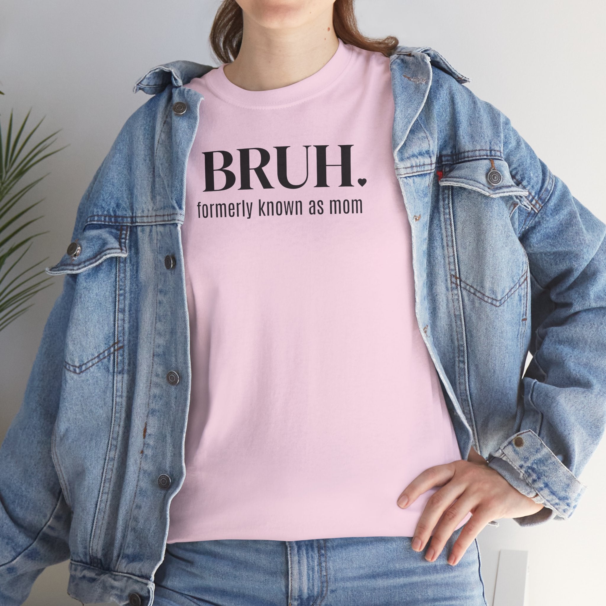 Bruh, Formerly Known as Mom - T-Shirt