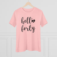Hello Forty - T-Shirt