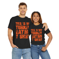 This is My Turkey Eating T-Shirt - T-Shirt