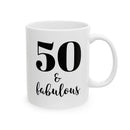 50 & Fabulous - Mug