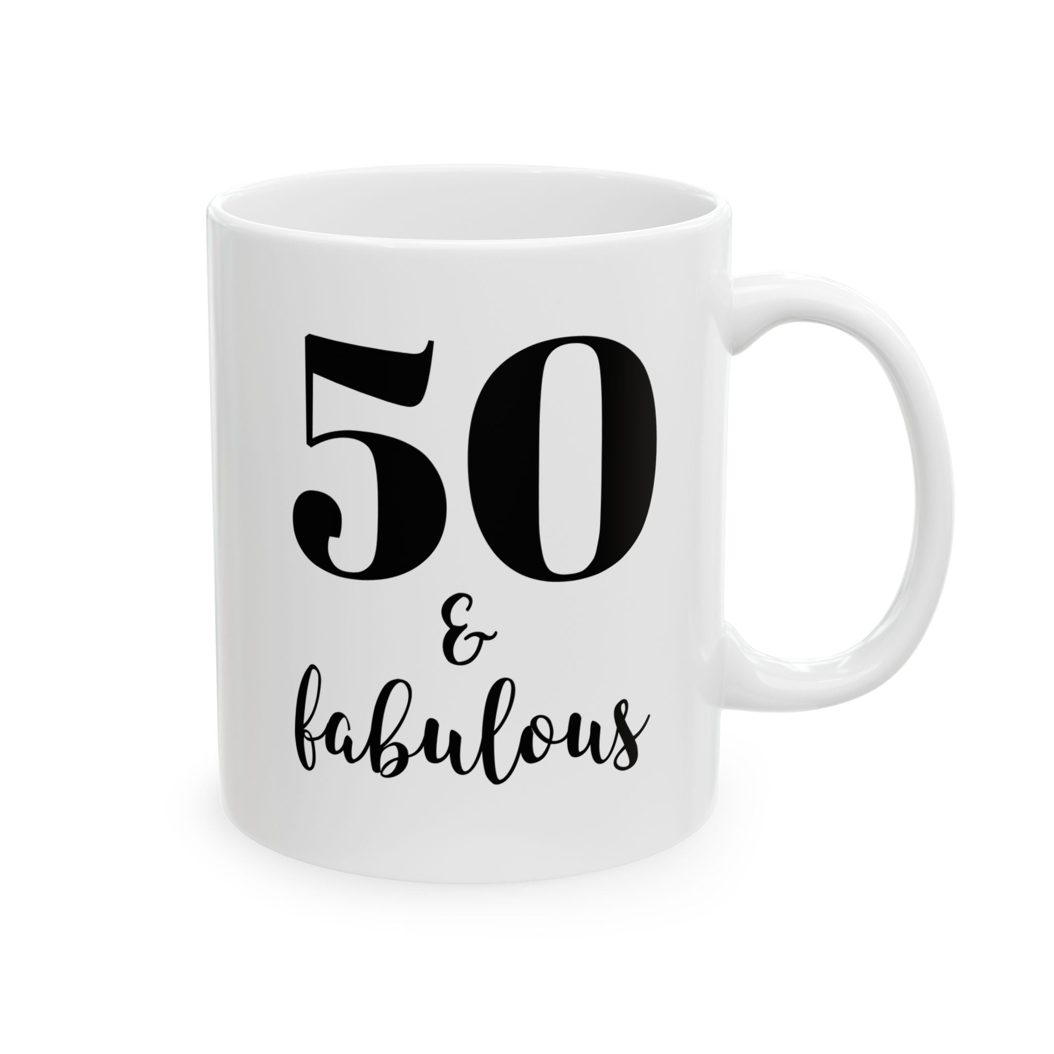 50 & Fabulous - Mug