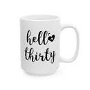 Hello Thirty - Mug