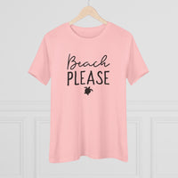 Beach Please - T-Shirt