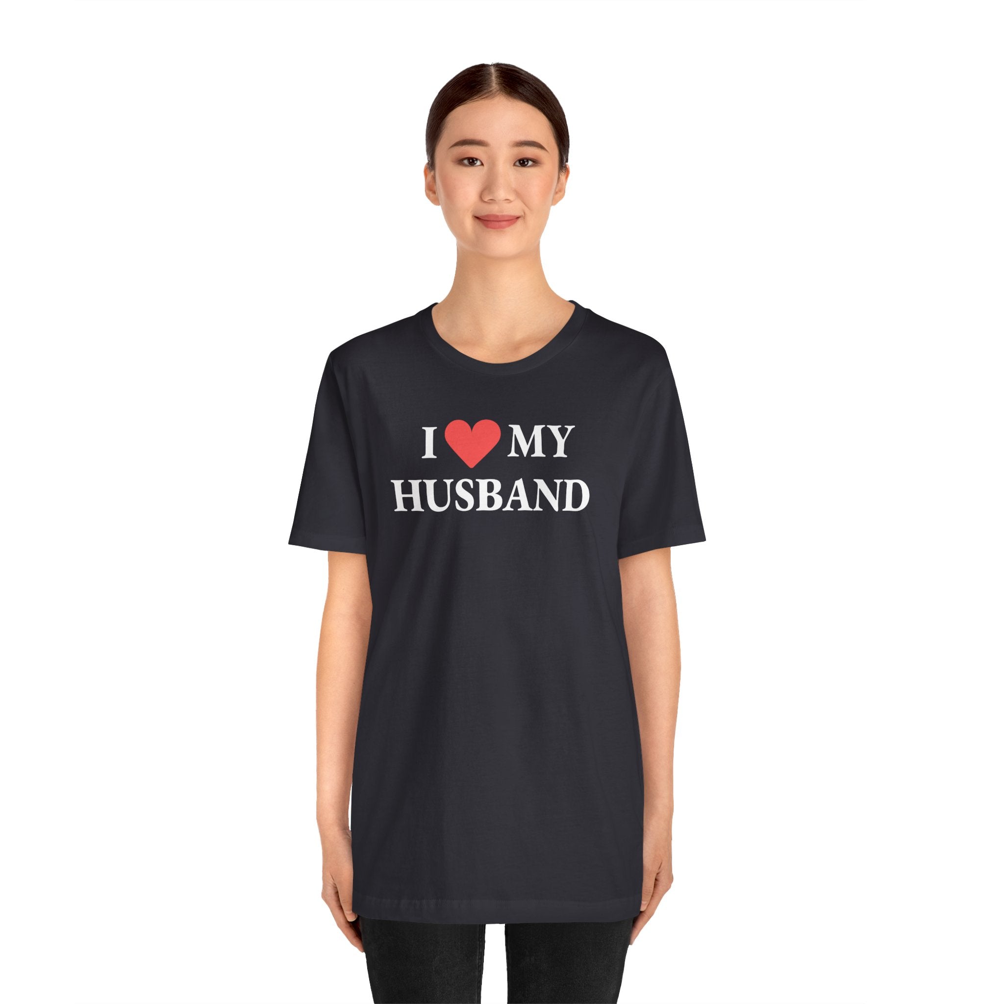 I Love My Husband - T-Shirt