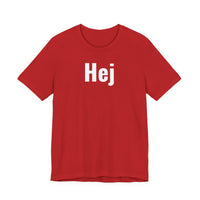 Hej - T-Shirt
