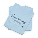 Traveling is My Therapy - T-Shirt