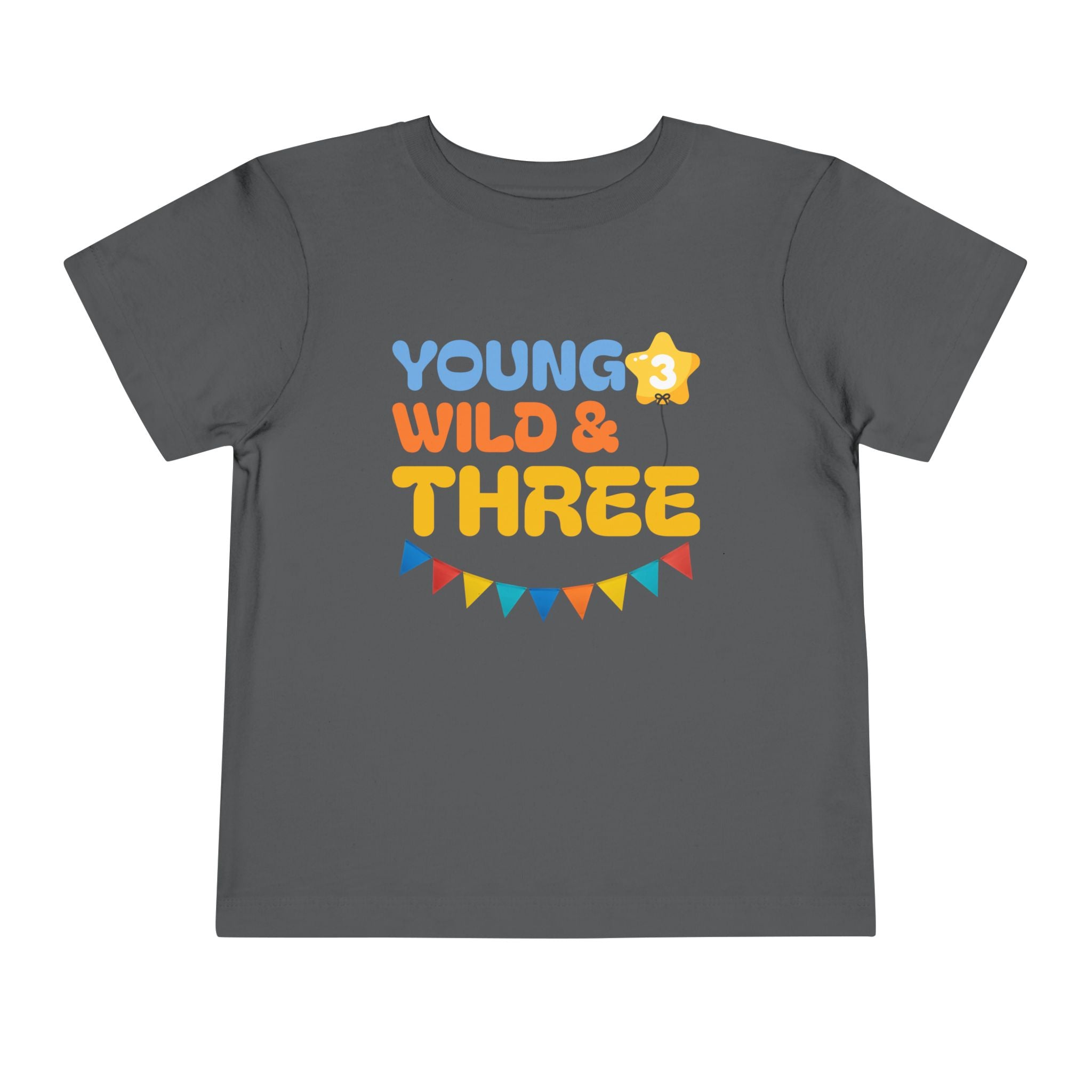 Young, Wild & Three - Toddler T-Shirt