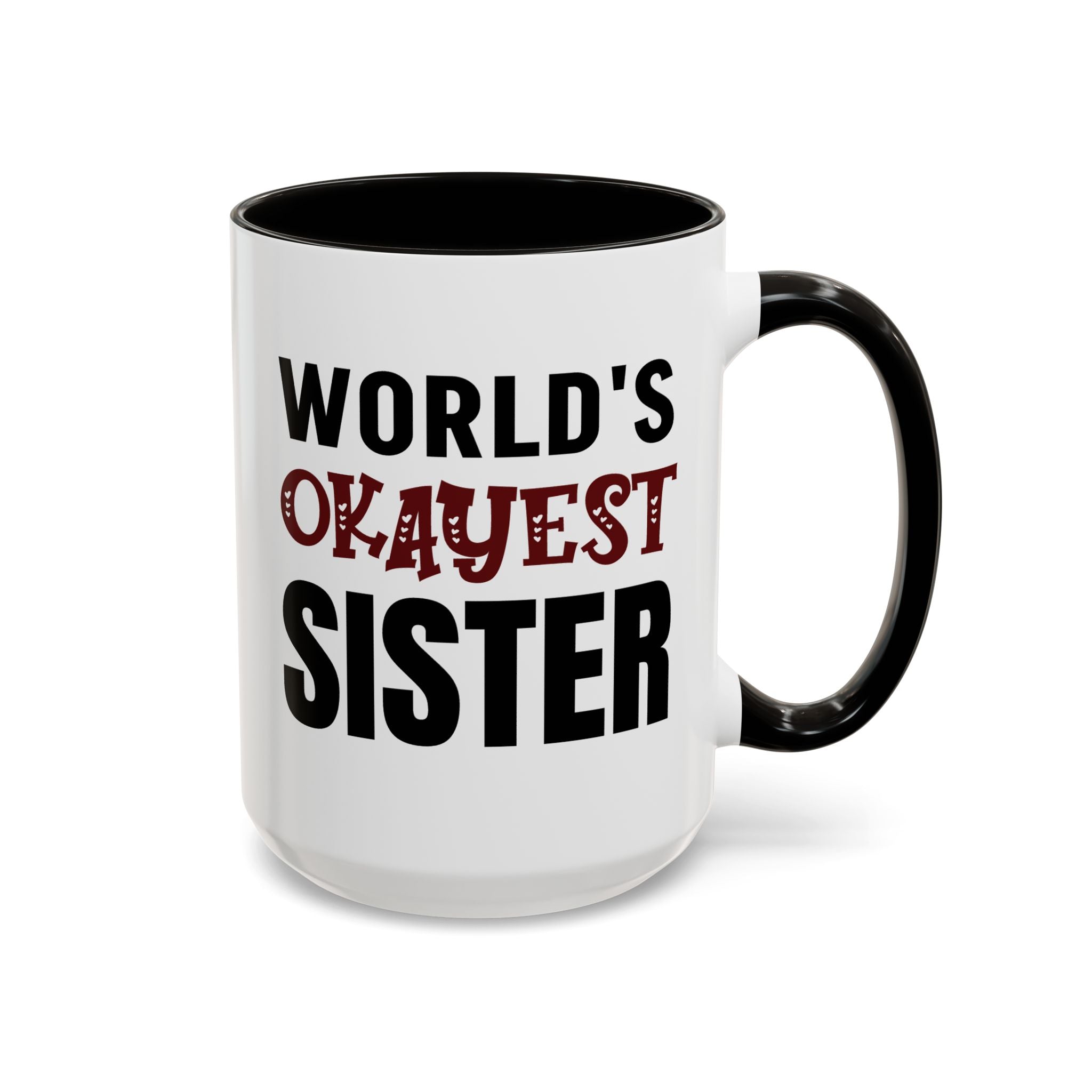 World's Okayest Sister - Mug
