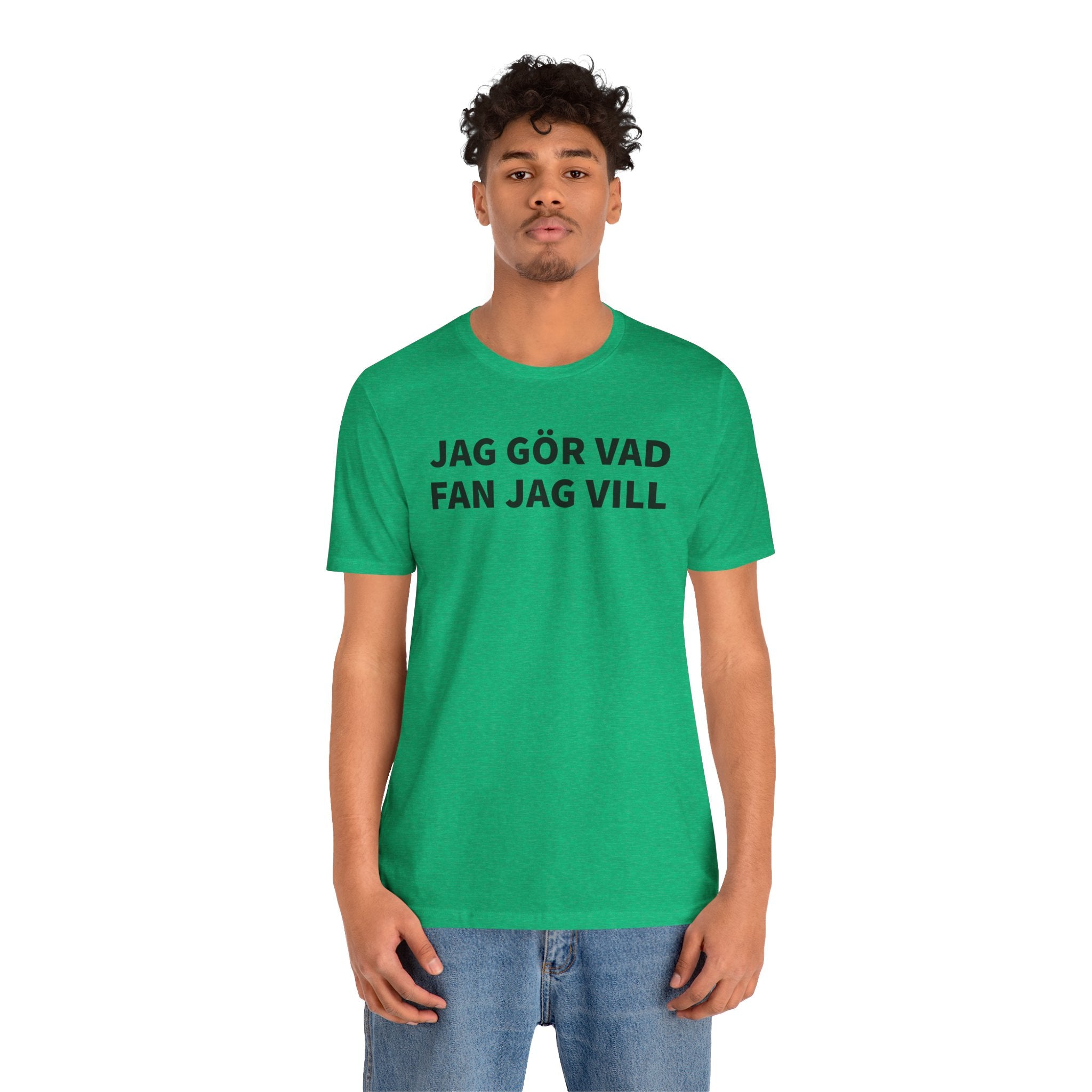 Jag Gör Vad Fan Jag Vill - T-Shirt