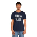 Hola Y'all - T-Shirt