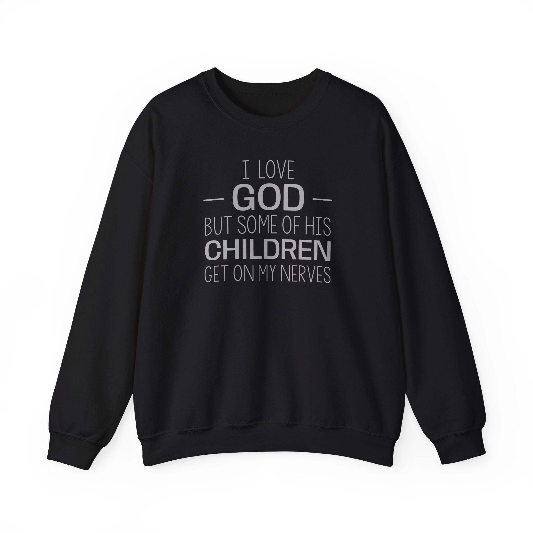 I Love God - Sweatshirt