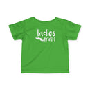 Ladies Man - Infant T-Shirt