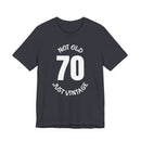 70 Not Old Just Vintage - T-Shirt