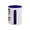 Home Is Where My Cat Is - Mug