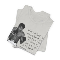 I Can Achieve It - T-Shirt